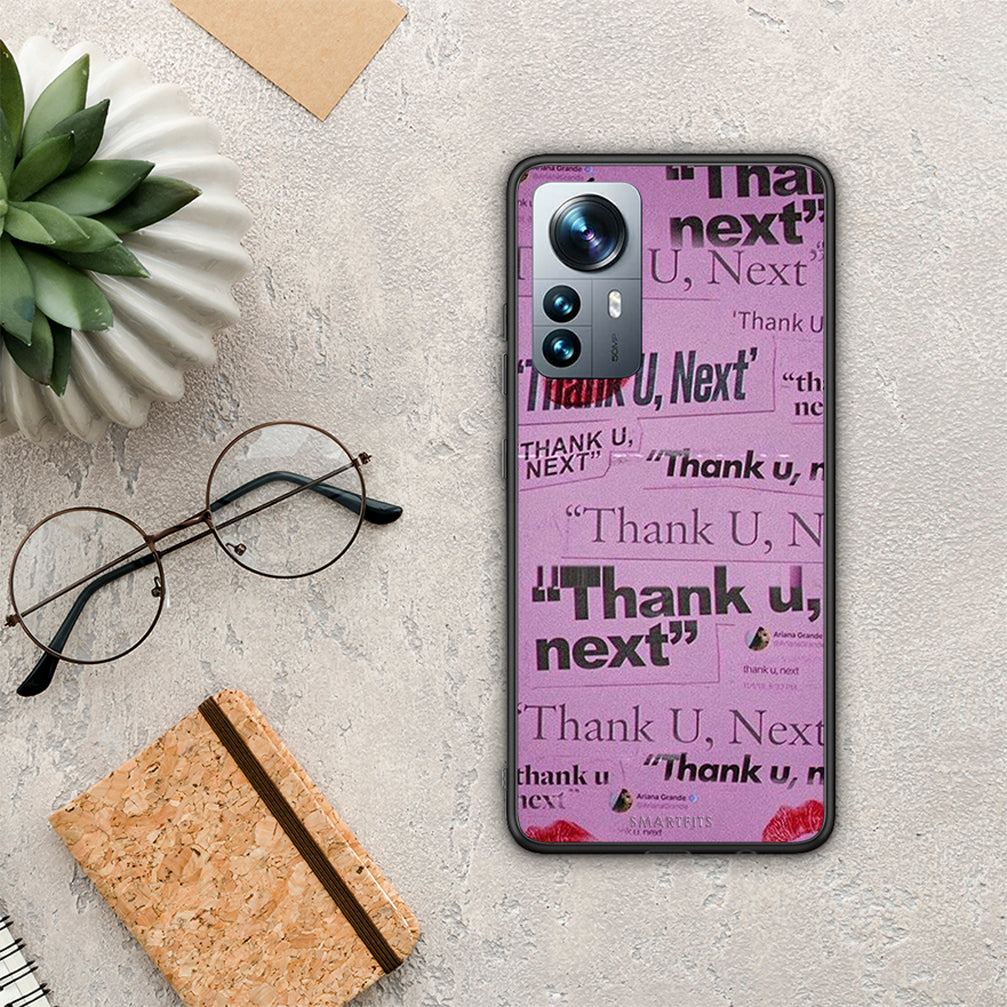 Thank You Next - Xiaomi 12 Pro θήκη