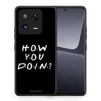 Thumbnail for Θήκη Xiaomi 13 How You Doin από τη Smartfits με σχέδιο στο πίσω μέρος και μαύρο περίβλημα | Xiaomi 13 How You Doin Case with Colorful Back and Black Bezels
