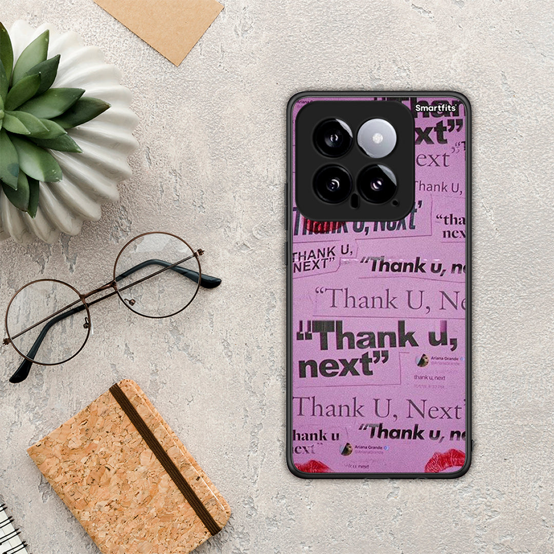 Thank You Next - Xiaomi 14 5G θήκη