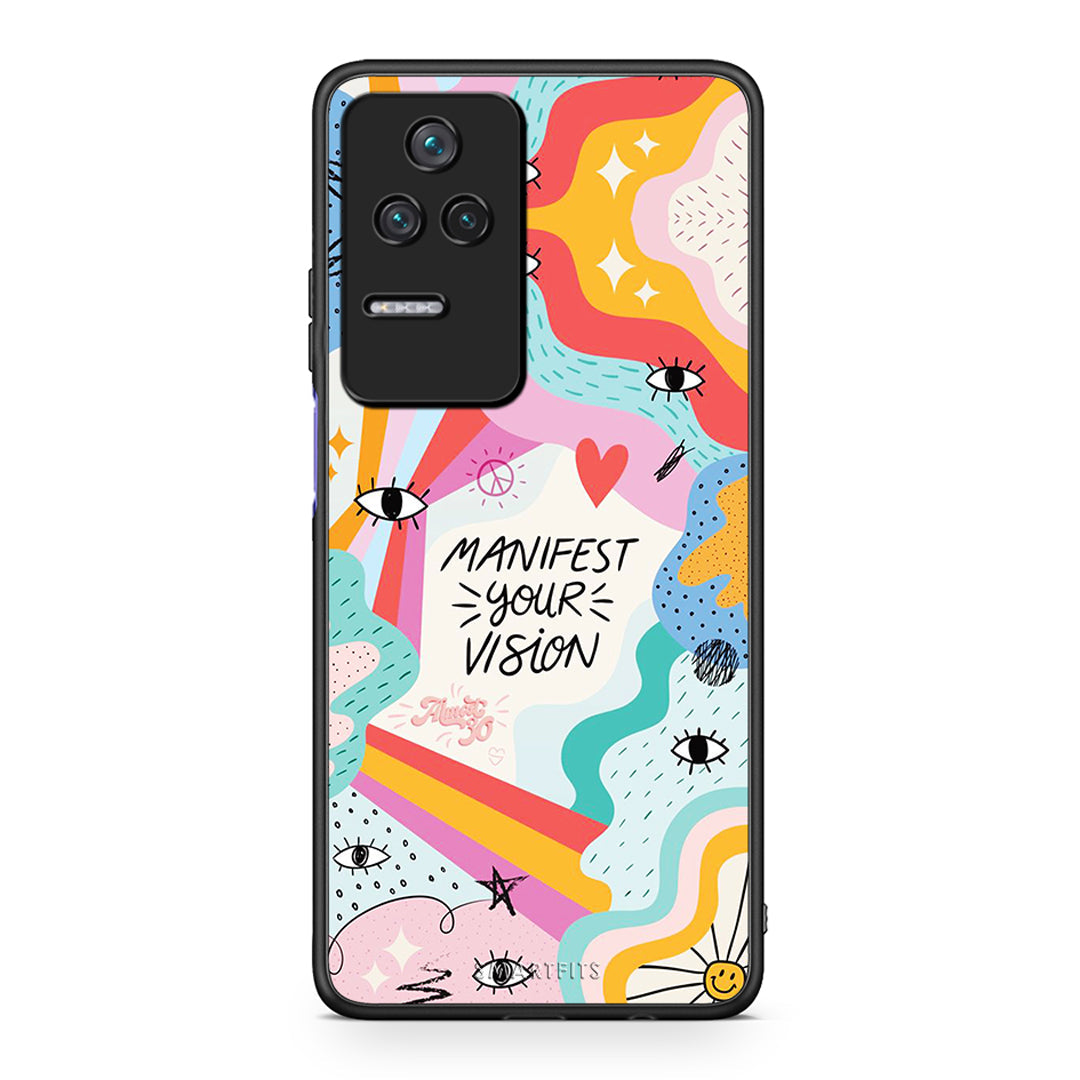 Xiaomi Poco F4 / Redmi K40S Manifest Your Vision θήκη από τη Smartfits με σχέδιο στο πίσω μέρος και μαύρο περίβλημα | Smartphone case with colorful back and black bezels by Smartfits