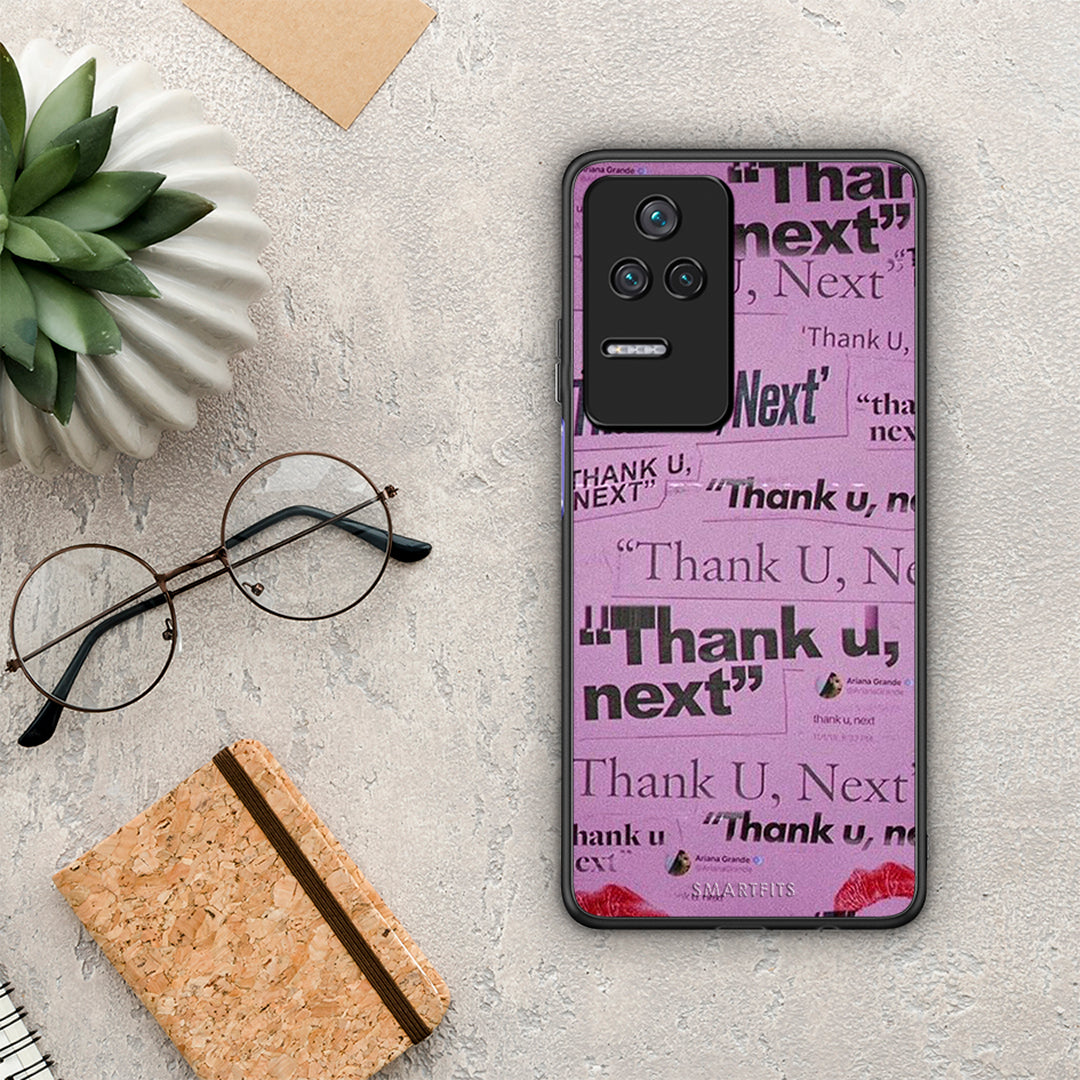 Thank You Next - Xiaomi Poco F4 / Redmi K40S θήκη