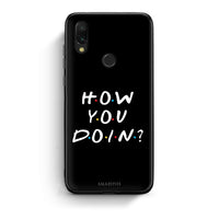 Thumbnail for Xiaomi Redmi 7 How You Doin θήκη από τη Smartfits με σχέδιο στο πίσω μέρος και μαύρο περίβλημα | Smartphone case with colorful back and black bezels by Smartfits