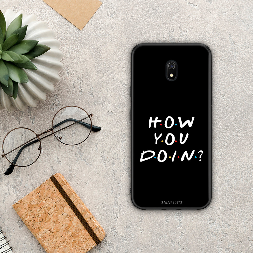 How You Doin - Xiaomi Redmi 8A θήκη