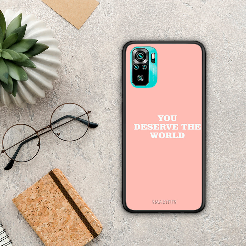 You Deserve The World - Xiaomi Redmi Note 10S / 10 4G θήκη