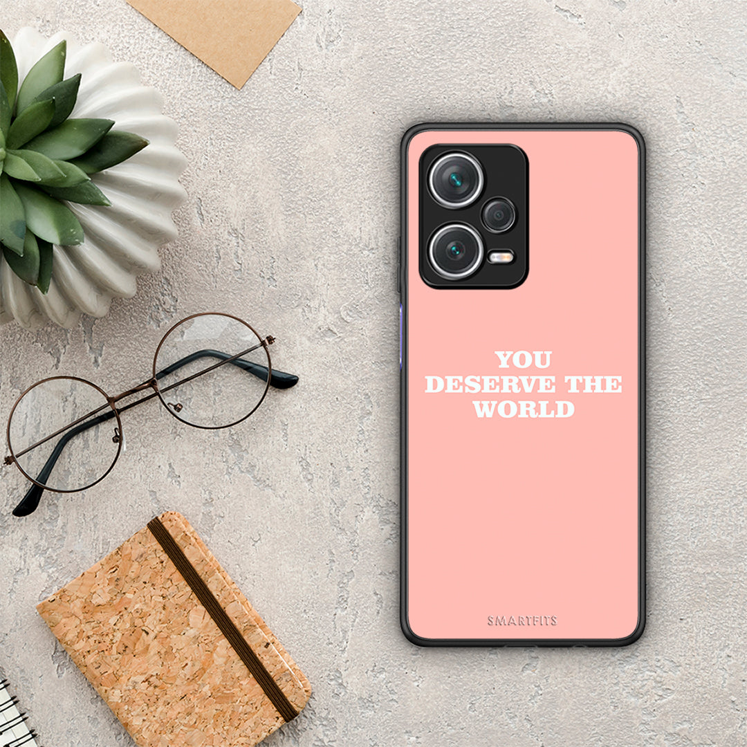 You Deserve The World - Xiaomi Redmi Note 12 Pro+ / 12 Pro Discovery θήκη
