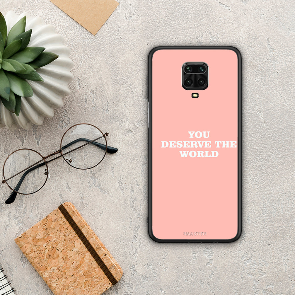 You Deserve The World - Xiaomi Redmi Note 9S / 9 Pro / 9 Pro Max θήκη
