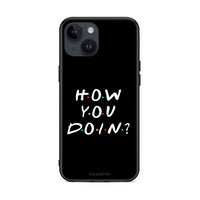 Thumbnail for iPhone 15 How You Doin θήκη από τη Smartfits με σχέδιο στο πίσω μέρος και μαύρο περίβλημα | Smartphone case with colorful back and black bezels by Smartfits