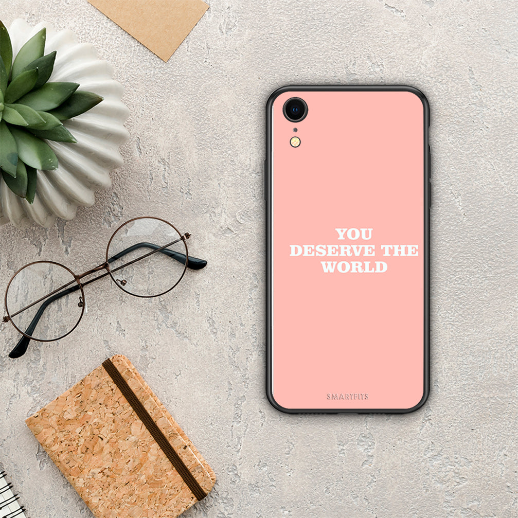 You Deserve The World - iPhone XR θήκη