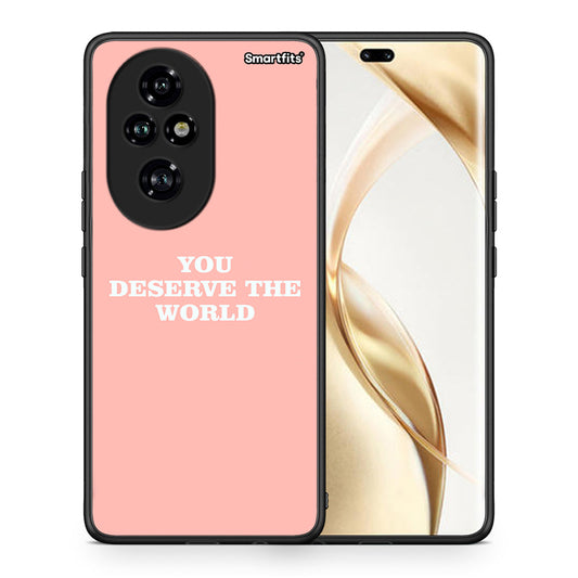You Deserve The World - Honor 200 Pro 5G θήκη
