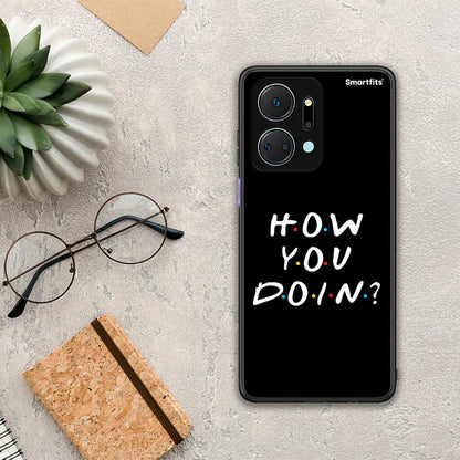 How You Doin - Honor X7a θήκη