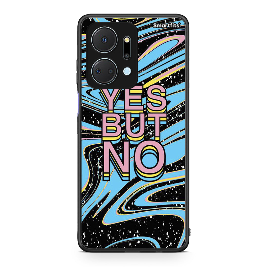 Honor X7a Yes But No θήκη από τη Smartfits με σχέδιο στο πίσω μέρος και μαύρο περίβλημα | Smartphone case with colorful back and black bezels by Smartfits