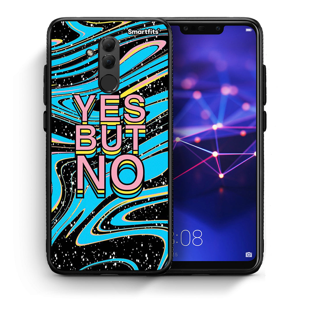 Θήκη Huawei Mate 20 Lite Yes But No από τη Smartfits με σχέδιο στο πίσω μέρος και μαύρο περίβλημα | Huawei Mate 20 Lite Yes But No case with colorful back and black bezels