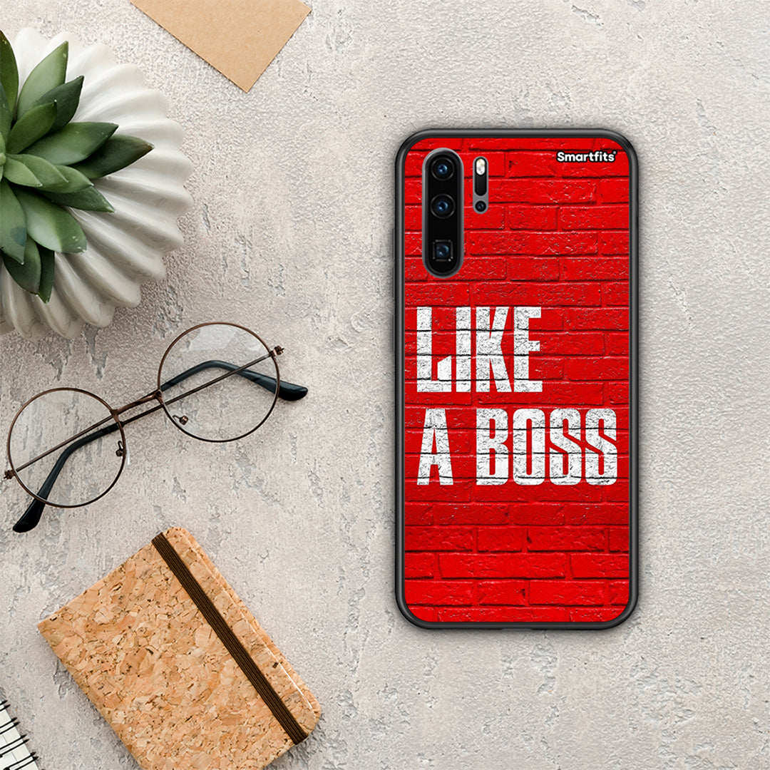 Like A Boss - Huawei P30 Pro θήκη