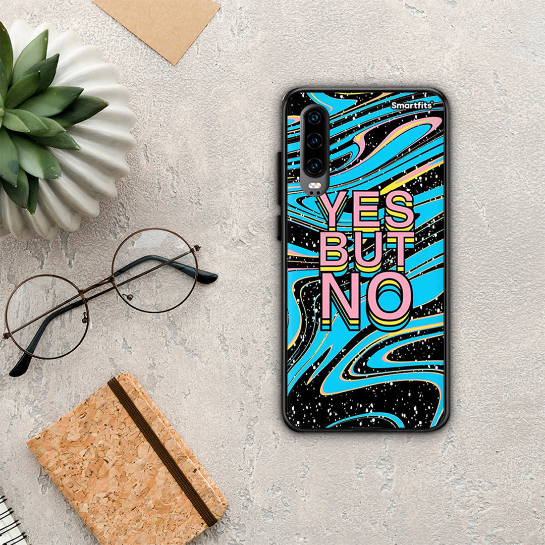 Yes But No - Huawei P30 θήκη