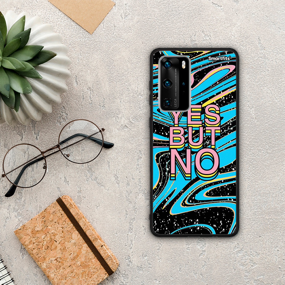 Yes But No - Huawei P40 Pro θήκη