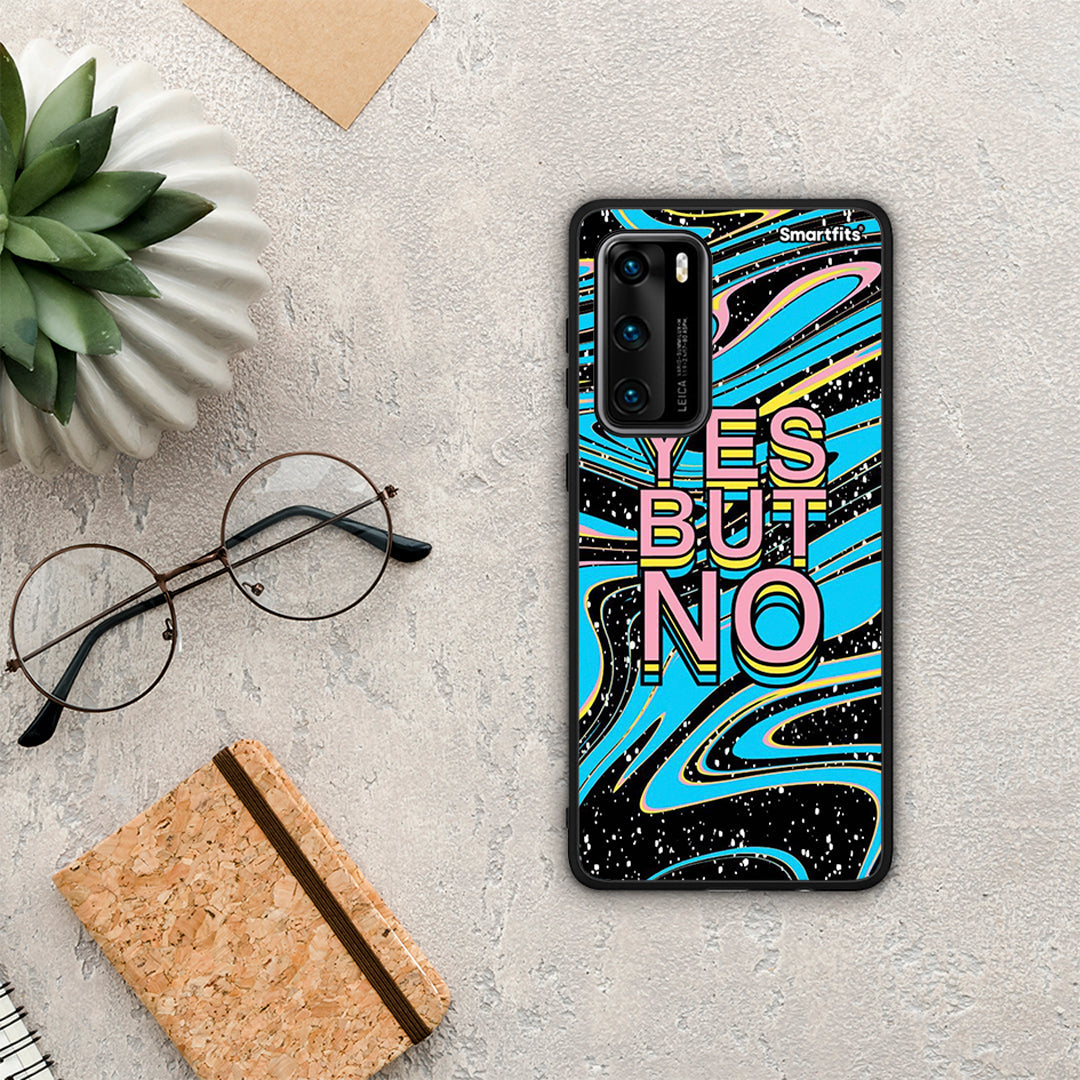 Yes But No - Huawei P40 θήκη