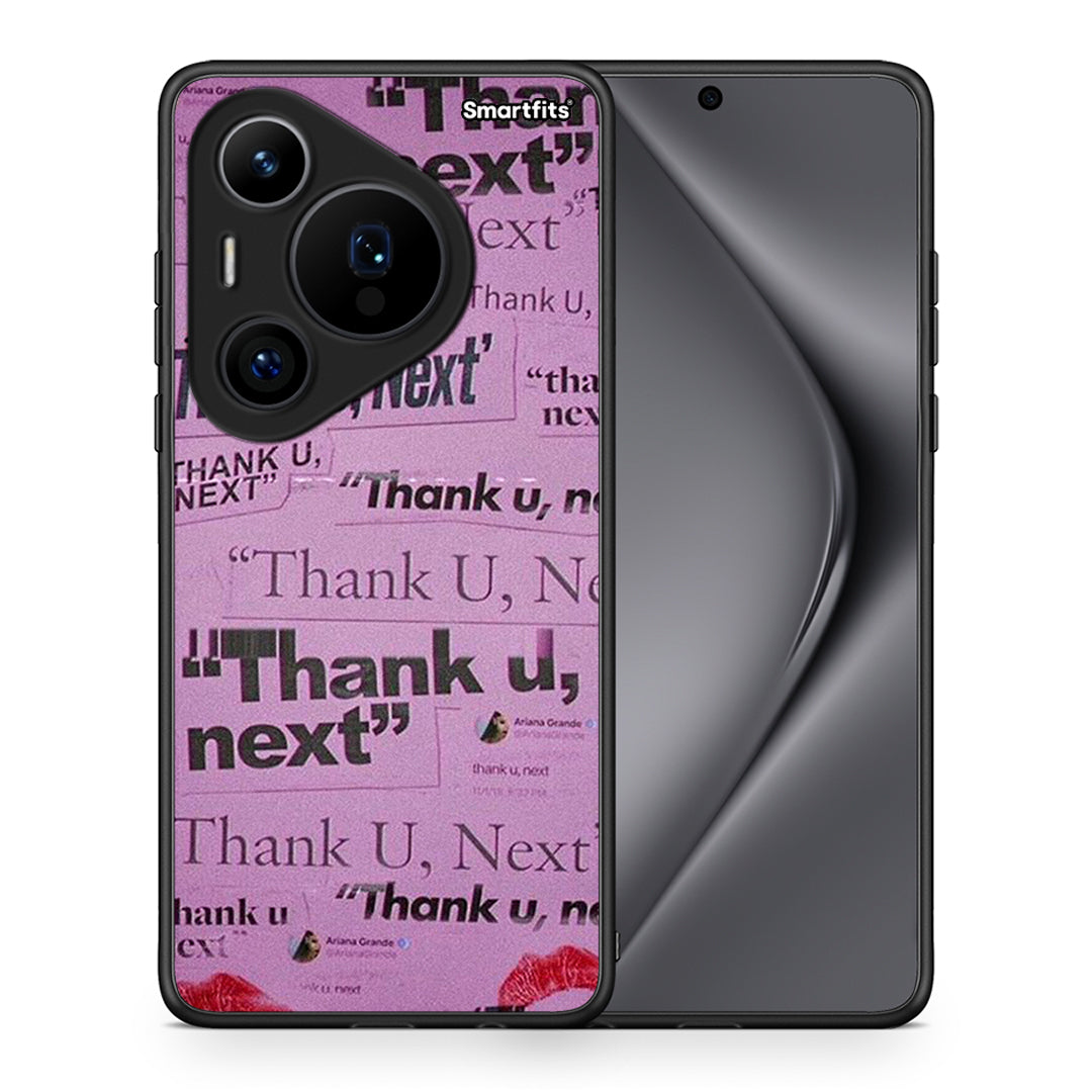 Thank You Next - Huawei Pura 70 Pro / 70 Pro+ θήκη