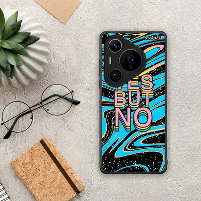 Yes But No - Huawei Pura 70 Pro / 70 Pro+ θήκη