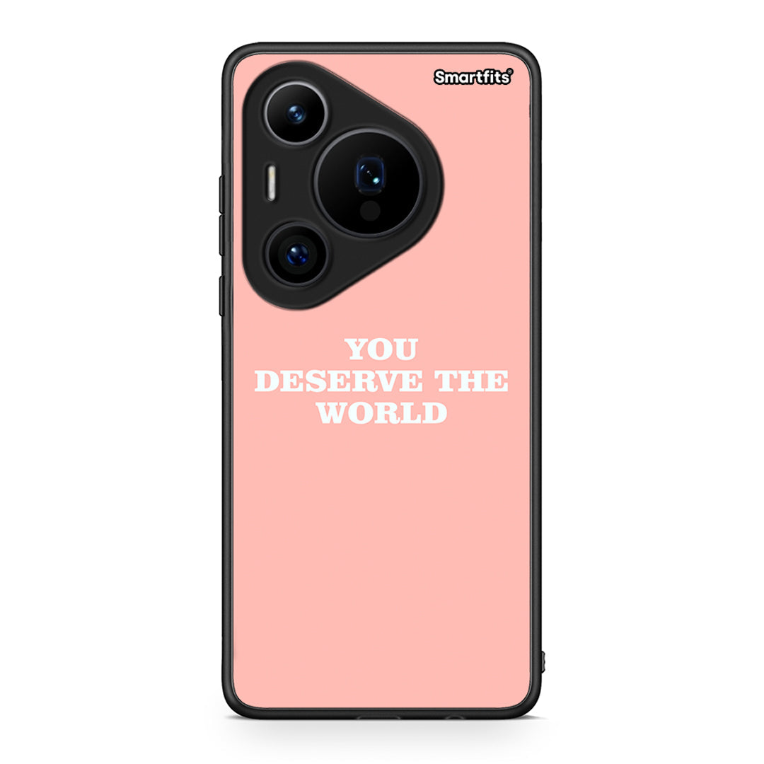 Huawei Pura 70 Pro / 70 Pro+ You Deserve The World Θήκη Αγίου Βαλεντίνου από τη Smartfits με σχέδιο στο πίσω μέρος και μαύρο περίβλημα | Smartphone case with colorful back and black bezels by Smartfits