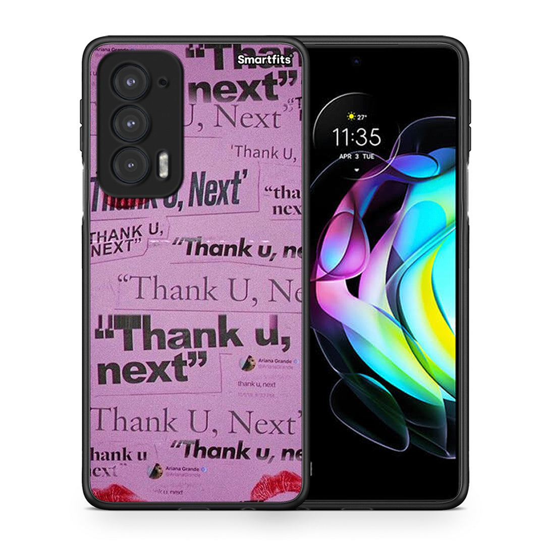 Thank You Next - Motorola Edge 20 5G θήκη