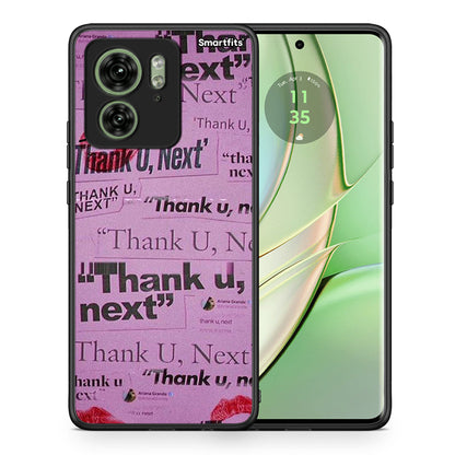 Thank You Next - Motorola Edge 40 5G θήκη