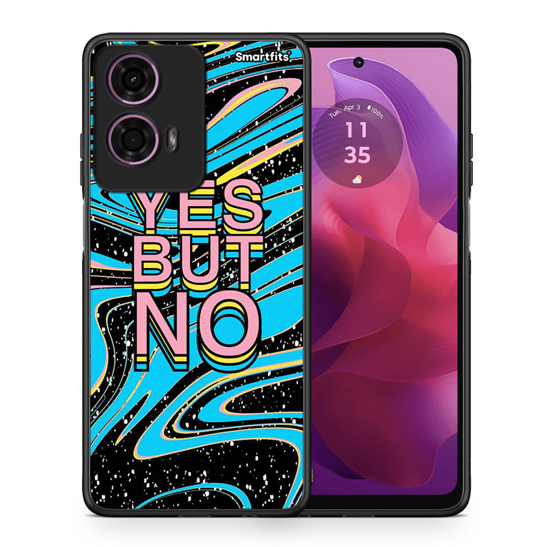 Θήκη Motorola G24 Yes But No από τη Smartfits με σχέδιο στο πίσω μέρος και μαύρο περίβλημα | Motorola G24 Yes But No case with colorful back and black bezels
