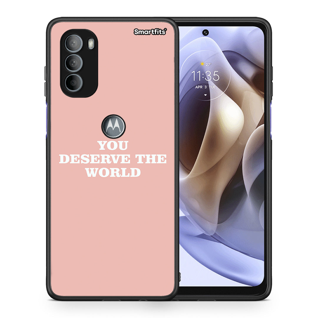 262 You Deserve The World - Motorola Moto G31 θήκη