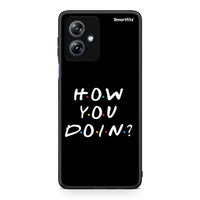 Thumbnail for Motorola Moto G54 How You Doin θήκη από τη Smartfits με σχέδιο στο πίσω μέρος και μαύρο περίβλημα | Smartphone case with colorful back and black bezels by Smartfits