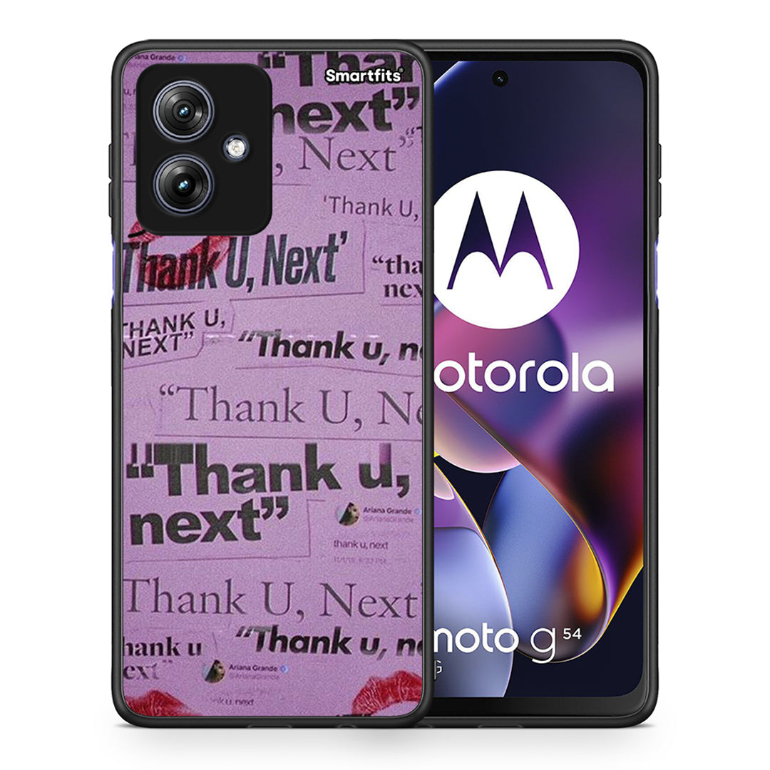 241 Thank You Next - Motorola Moto G54 θήκη