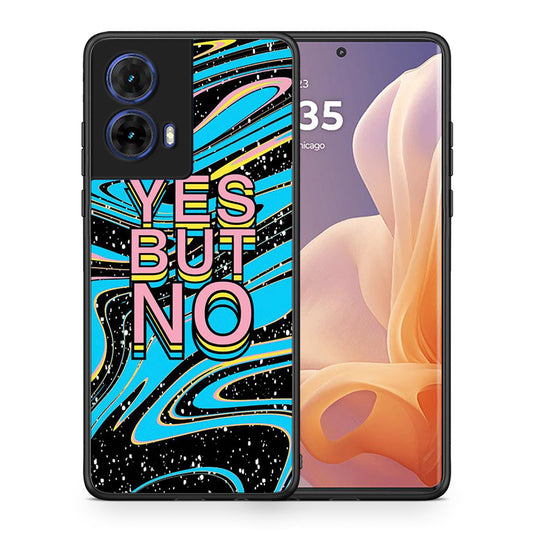 Θήκη Motorola Moto G85 Yes But No από τη Smartfits με σχέδιο στο πίσω μέρος και μαύρο περίβλημα | Motorola Moto G85 Yes But No case with colorful back and black bezels