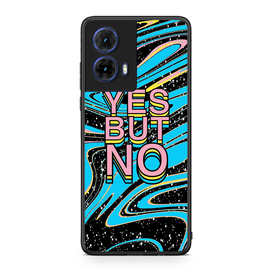 Motorola Moto G85 Yes But No θήκη από τη Smartfits με σχέδιο στο πίσω μέρος και μαύρο περίβλημα | Smartphone case with colorful back and black bezels by Smartfits