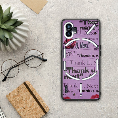 Thank You Next - Nothing Phone 1 θήκη