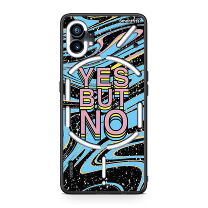 Nothing Phone 1 Yes But No θήκη από τη Smartfits με σχέδιο στο πίσω μέρος και μαύρο περίβλημα | Smartphone case with colorful back and black bezels by Smartfits
