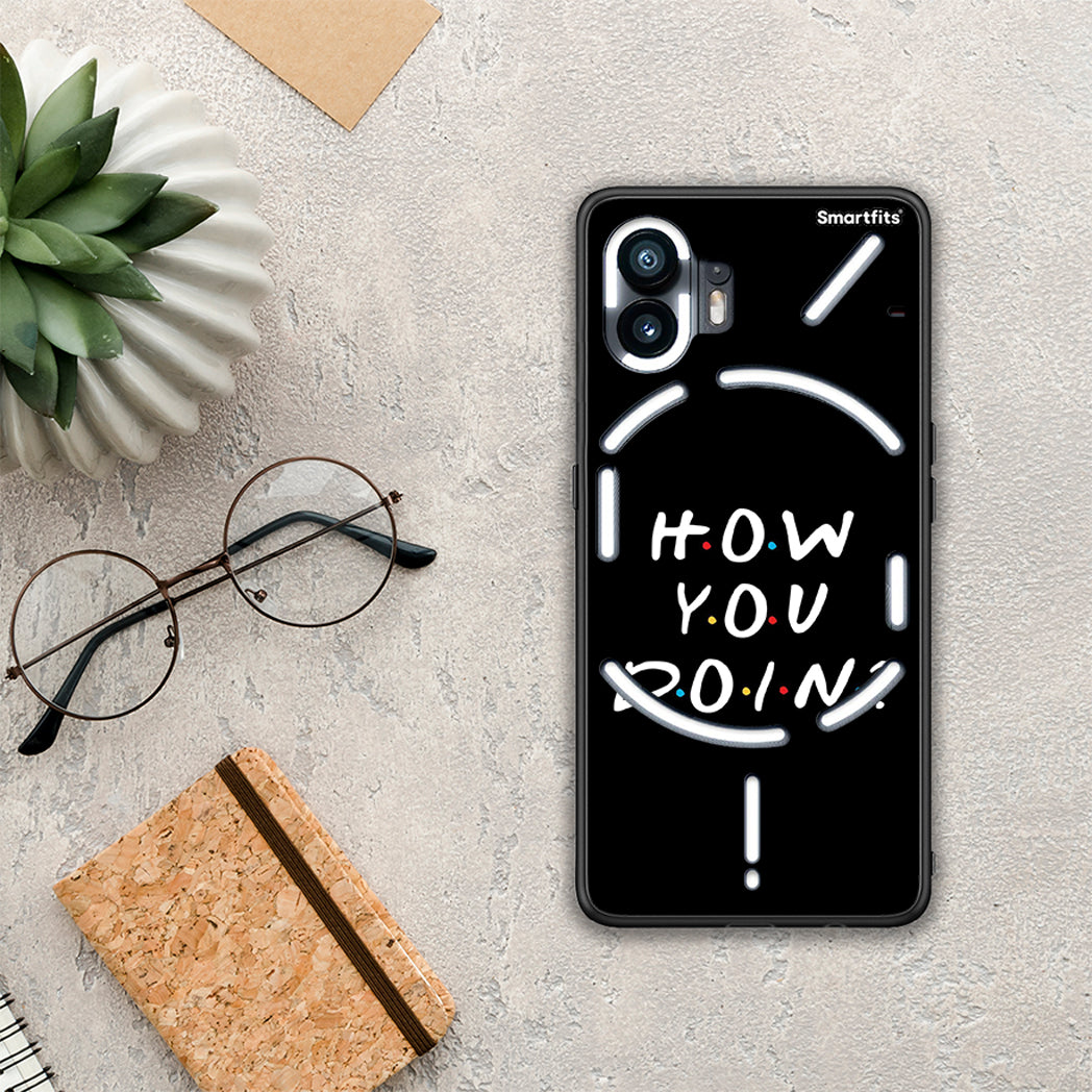 How You Doin - Nothing Phone 2 θήκη