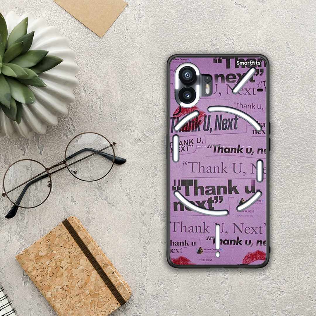Thank You Next - Nothing Phone 2 θήκη