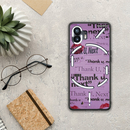 Thank You Next - Nothing Phone 2 θήκη