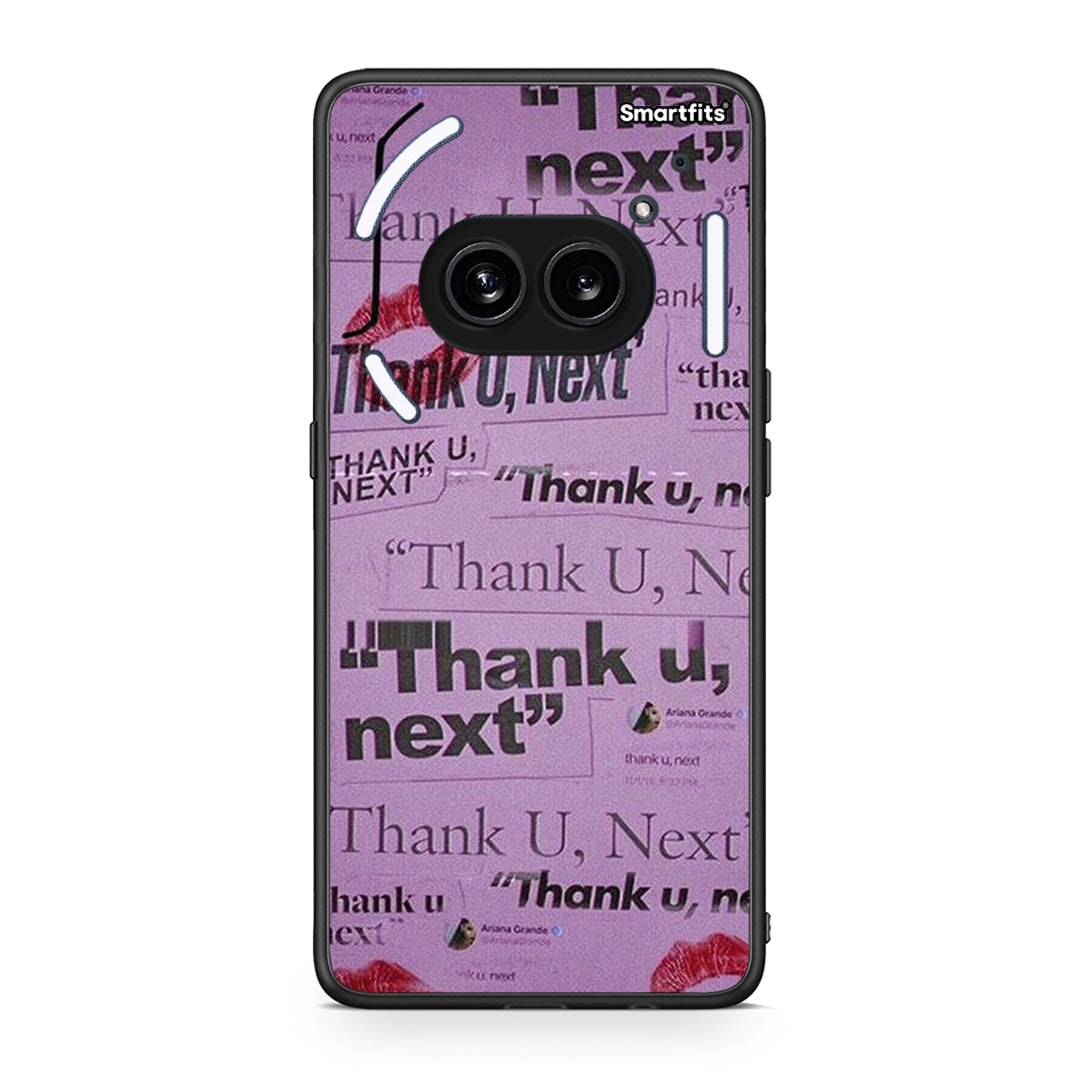 Nothing Phone 2a Thank You Next Θήκη Αγίου Βαλεντίνου από τη Smartfits με σχέδιο στο πίσω μέρος και μαύρο περίβλημα | Smartphone case with colorful back and black bezels by Smartfits