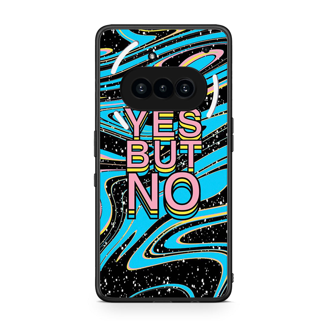 Nothing Phone 3a Yes But No θήκη από τη Smartfits με σχέδιο στο πίσω μέρος και μαύρο περίβλημα | Smartphone case with colorful back and black bezels by Smartfits