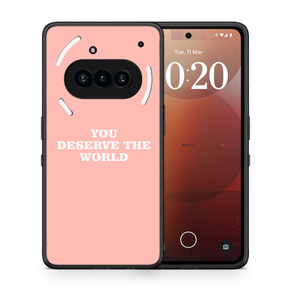 You Deserve The World - Nothing Phone 3a θήκη