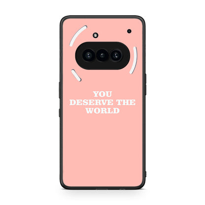 Nothing Phone 3a You Deserve The World Θήκη Αγίου Βαλεντίνου από τη Smartfits με σχέδιο στο πίσω μέρος και μαύρο περίβλημα | Smartphone case with colorful back and black bezels by Smartfits