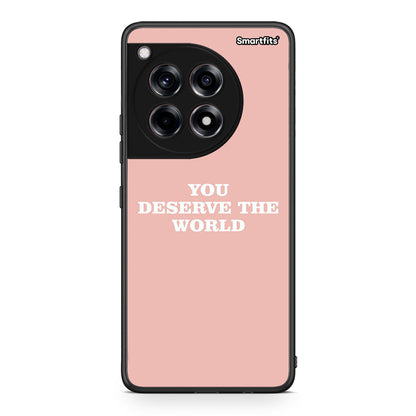 OnePlus 12R 5G You Deserve The World Θήκη Αγίου Βαλεντίνου από τη Smartfits με σχέδιο στο πίσω μέρος και μαύρο περίβλημα | Smartphone case with colorful back and black bezels by Smartfits