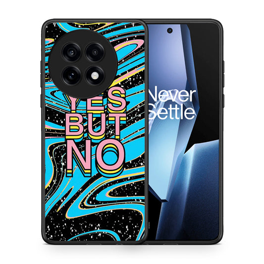 Θήκη OnePlus 13R Yes But No από τη Smartfits με σχέδιο στο πίσω μέρος και μαύρο περίβλημα | OnePlus 13R Yes But No case with colorful back and black bezels