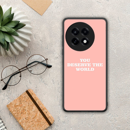 You Deserve The World - OnePlus 13R θήκη