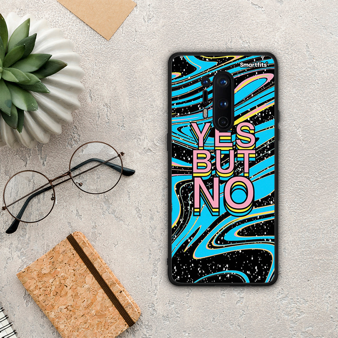 Yes But No - OnePlus 8 Pro θήκη