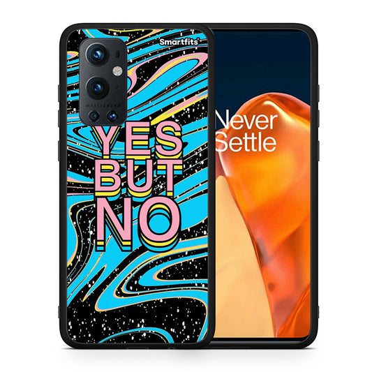 Θήκη OnePlus 9 Pro Yes But No από τη Smartfits με σχέδιο στο πίσω μέρος και μαύρο περίβλημα | OnePlus 9 Pro Yes But No case with colorful back and black bezels