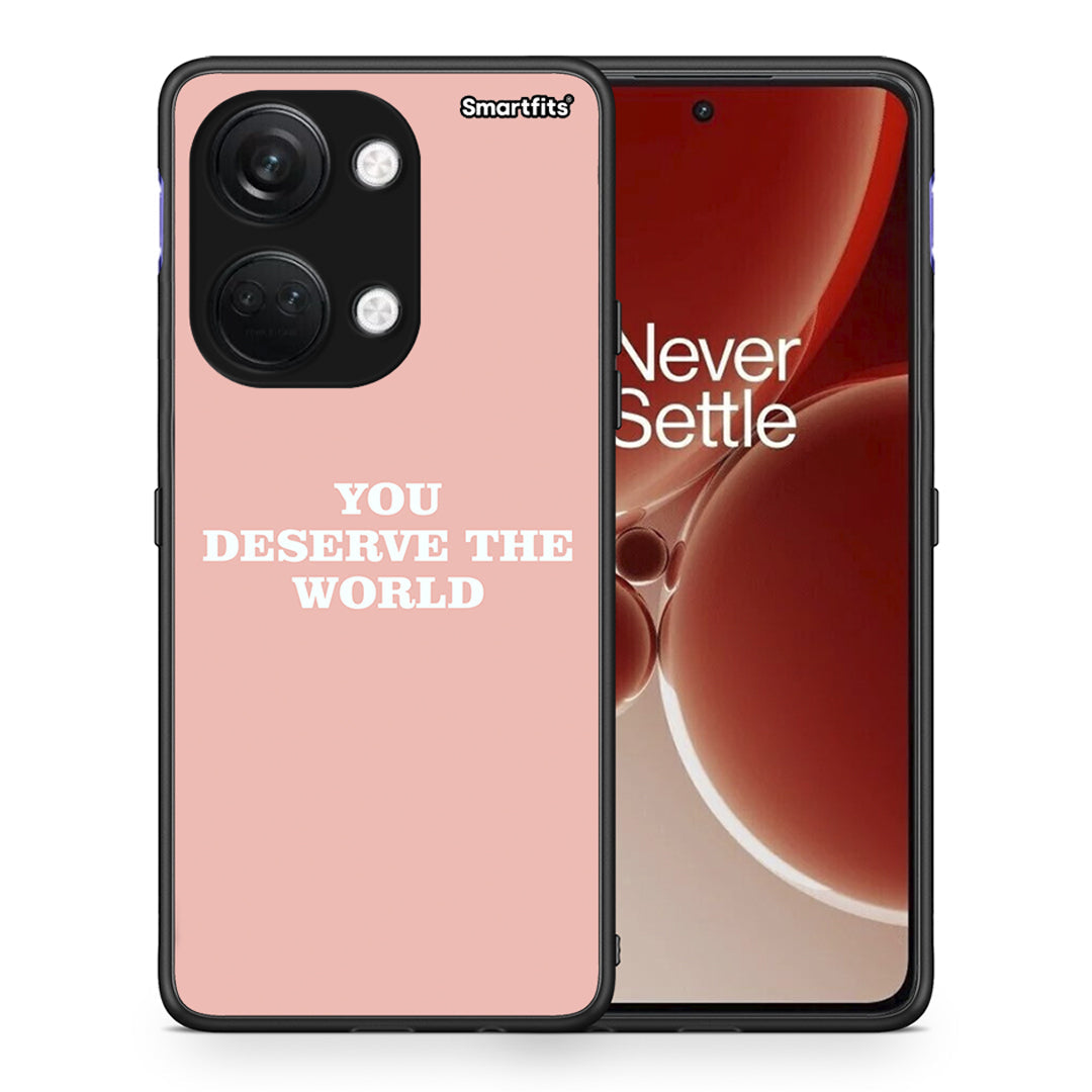 You Deserve The World - OnePlus Nord 3 θήκη