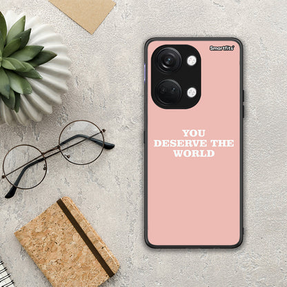 You Deserve The World - OnePlus Nord 3 θήκη