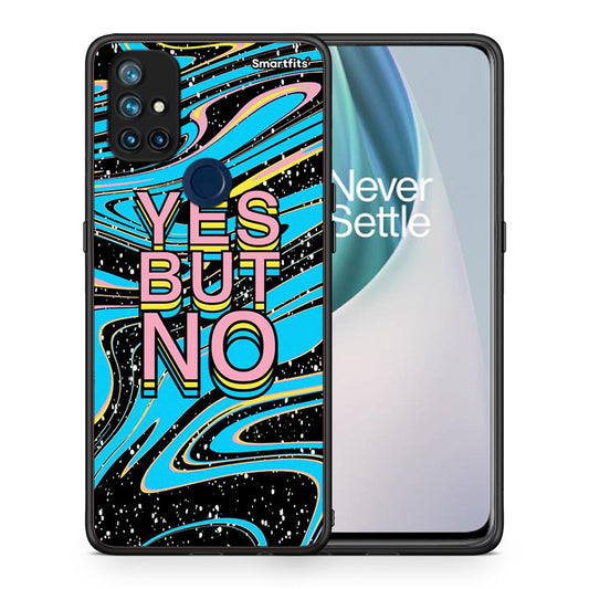 Θήκη OnePlus Nord N10 5G Yes But No από τη Smartfits με σχέδιο στο πίσω μέρος και μαύρο περίβλημα | OnePlus Nord N10 5G Yes But No case with colorful back and black bezels