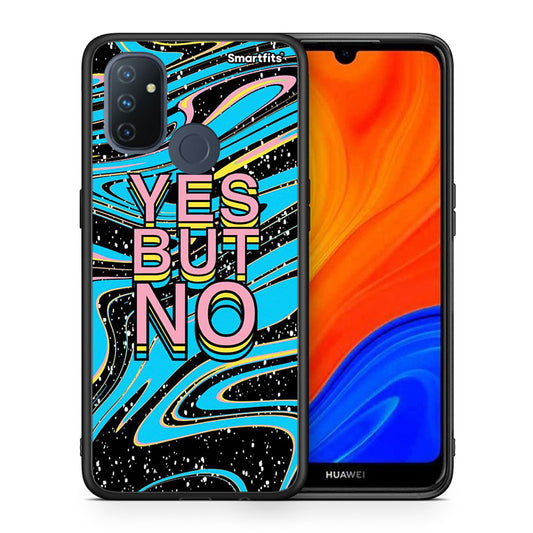Θήκη OnePlus Nord N100 Yes But No από τη Smartfits με σχέδιο στο πίσω μέρος και μαύρο περίβλημα | OnePlus Nord N100 Yes But No case with colorful back and black bezels