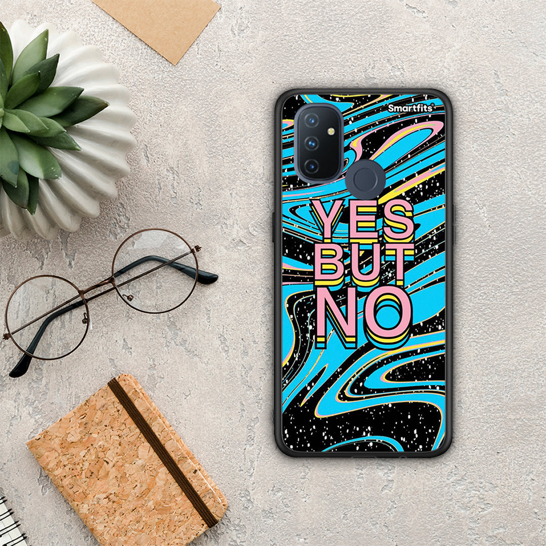 Yes But No - OnePlus Nord N100 θήκη